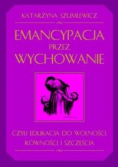 Emancypacja przez wychowanie