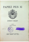 Papież Pius XI żywot i rządy 1929 r