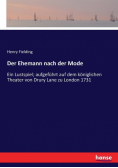 Der Ehemann nach der Mode