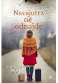 Nazajutrz cię odnajdę