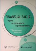 Finansjalizacja Wpływ na gospodarkę i społeczeństwo