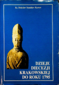 Dzieje diecezji krakowskiej do roku 1795 Tom 1