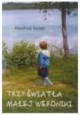 Trzy światła małej Weroniki