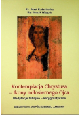 Kontemplacja Chrystusa - ikony miłosiernego Ojca