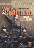 Wojna Goebbelsa. Triumf intelektu
