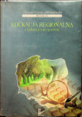 Edukacja regionalna z historii teorii i praktyki