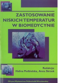 Zastosowanie niskich temperatur w biomedycynie