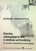 Osoby ubiegające się o status uchodźcy