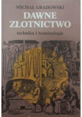 Dawne złotnictwo