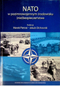 NATO  w pozimnowojennym środowisku (nie)bezpieczeństwa