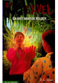 Ga niet naar de kelder