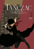 Tańcząc w klatce Tom 2