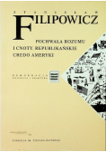Pochwała rozumu i cnoty Republikańskie Credo Ameryki