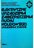 Elektryczne urządzenia zabezpieczenia ruchu kolejowego