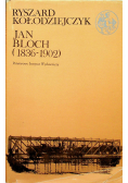 Jan Bloch 1836 1902