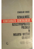 Działalność Komisariatu Generalnego Rzeczypospolitej Polskiej w Wolnym Mieście Gdańsku