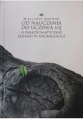Od nauczania do uczenia się