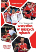 Wszystko w naszych rękach
