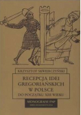 Recepcja idei gregoriańskich w Polsce od początku XIII wieku