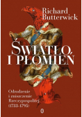 Światło i płomień. Odrodzenie i zniszczenie