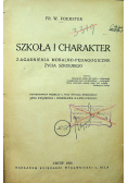 Szkoła i charakter 1928 r.