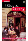 Spokojnie to tylko Czechy
