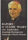 Raport o stanie wiary z Ks Kardynałem Josephem Ratzingerem rozmawia Vittorio Messori