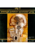 City 2 Antologia polskich opowiadań grozy