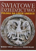 Światowe dziedzictwo Polska na liście UNESCO