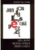 Gra słów Muzyka poezji Johna Cage'a