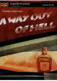 A way out of hell Angielski kryminał z ćwiczeniami