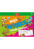 Moja wielka księga ćwiczeń Wokół nas