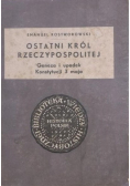 Ostatni Król Rzeczypospolitej