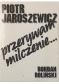 Przerywam milczenie