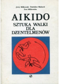 Aikido sztuka walki dla dżentelmenów