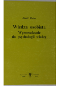 Wiedza osobista wprowadzanie do psychologii wiedzy