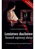 Lenistwo duchowe Smutek uśpionej duszy