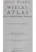 Wielki Atlas XVII  Wiecznego Świata