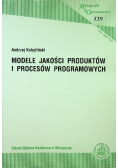 Modele jakości produktów i procesów programowych