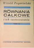 Równanie całkowe i ich zastosowania Tom IV