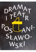 Dramat i teatr Postanisławowski