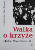 Walka o krzyże Miętne - Włoszczowa 1984
