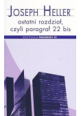 Ostatni rozdział czyli paragraf 22 bis Wydanie kieszonkowe