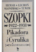 Szopki 1922-1931 Pikadora i Cyrulika Warszawskiego