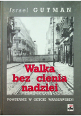 Walka bez cienia nadziei