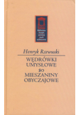 Wędrówki umysłowe Mieszaniny obyczajowe