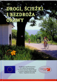 Drogi ścieżki i bezdroża Orawy