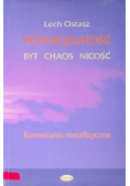 Potencjalność byt chaos nicość