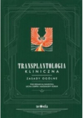Transplantologia kliniczna Zasady ogólne