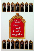 Święci ze stali katedry bydgoskiej